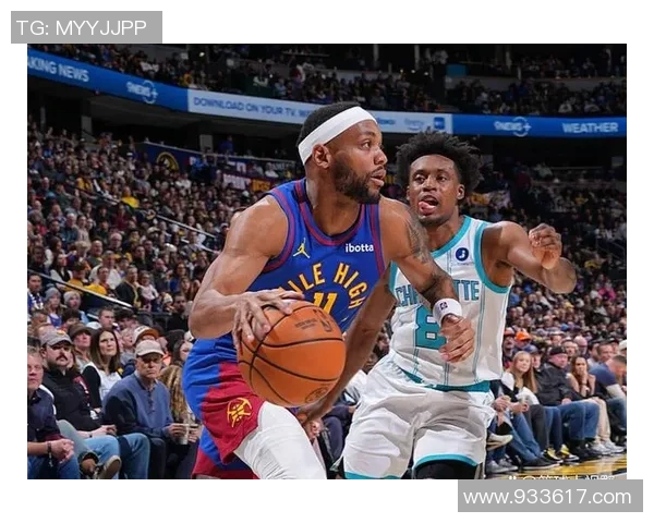 黄蜂与掘金激战正酣在线直播精彩瞬间全程回顾与分析